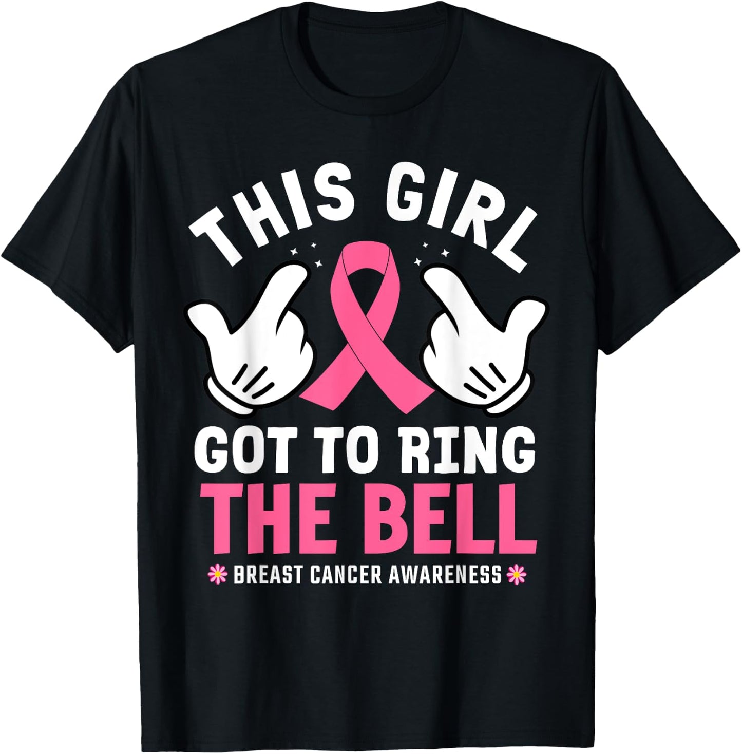 This Girl Got To Ring The Bell Breast Cancer Awareness T-Shirt - T-Shirt | Black