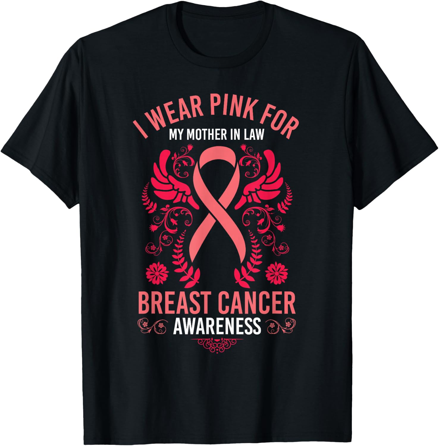 I Wear Pink For My Mother In Law Shirt Breast Cancer Support T-Shirt - T-Shirt | Black