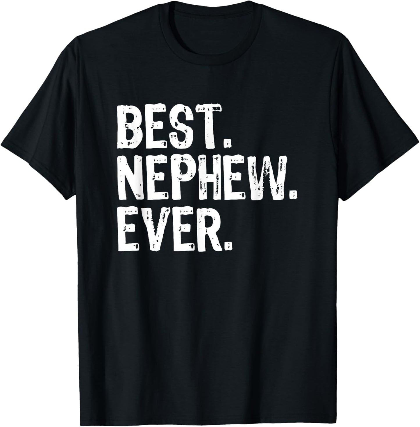 Best Nephew Ever Family Funny Cool T-Shirt - T-Shirt | Black