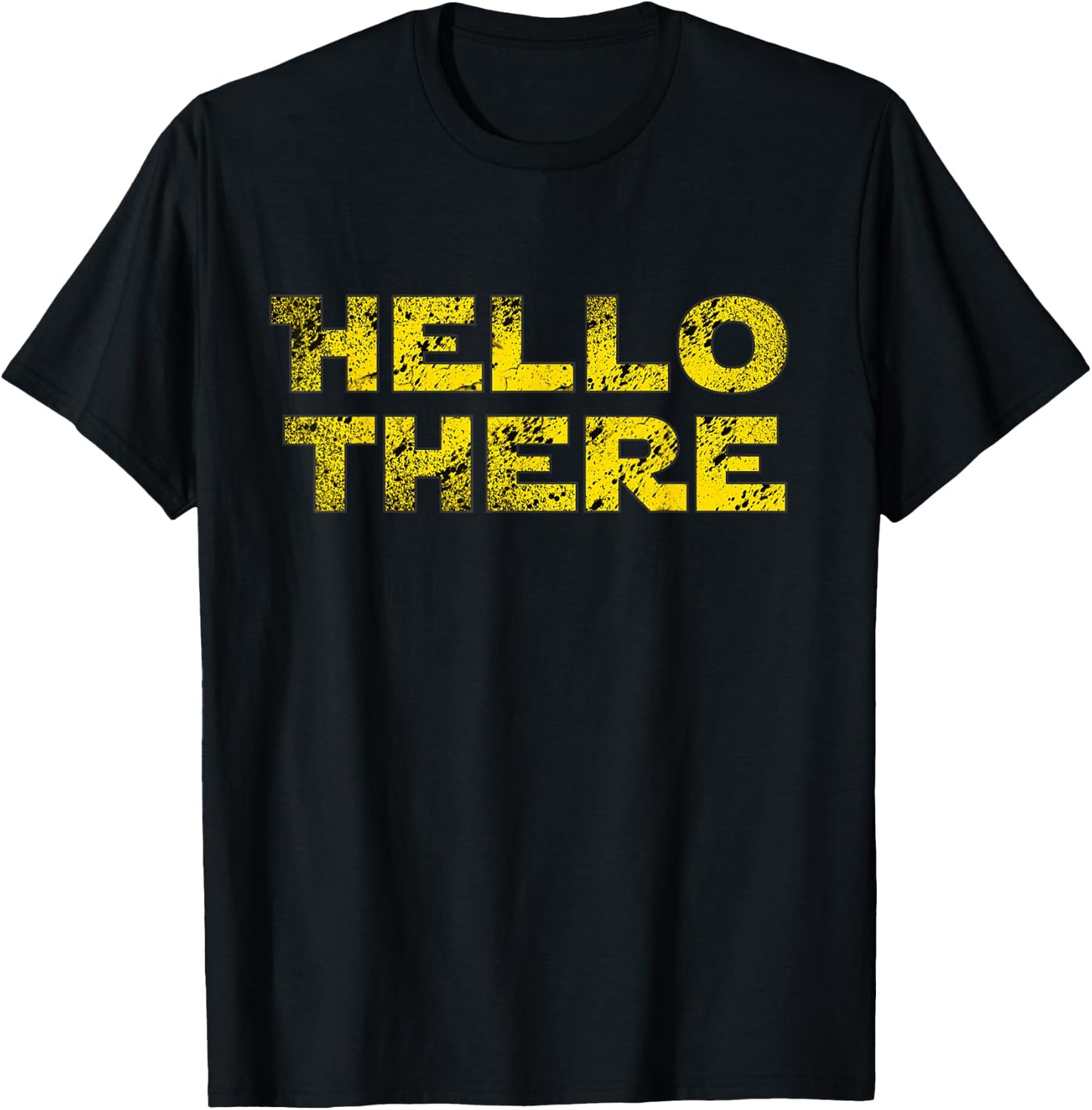 Hello there | Nerdy science fiction T-Shirt - T-Shirt | Black