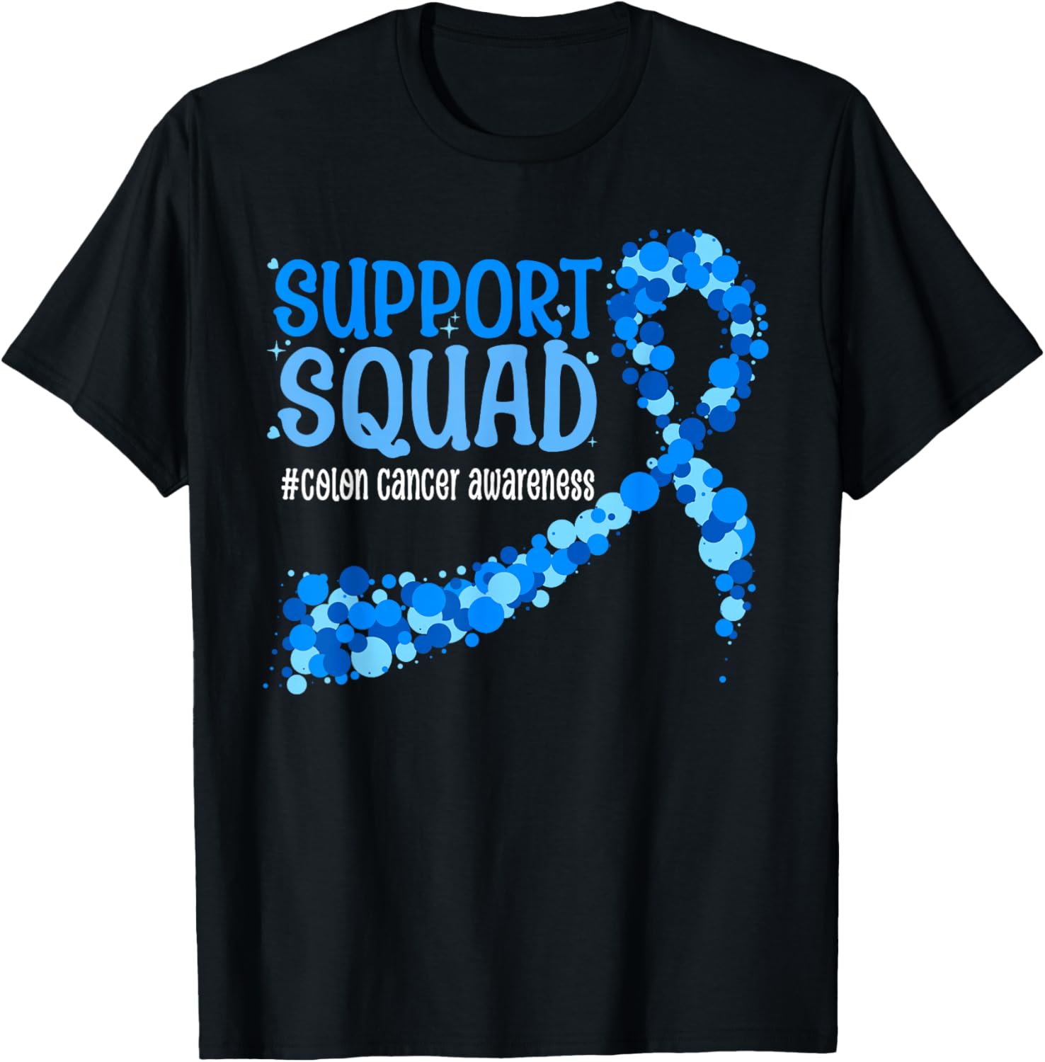 Blue Ribbon Colon Cancer Awareness Support Squad T-Shirt - T-Shirt | Black