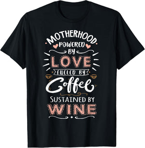 Motherhood Powered by Love Fueled by Coffee & Wine Mother T-Shirt - T-Shirt | Black