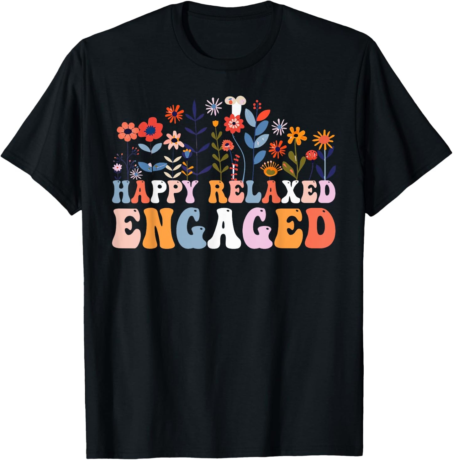 Happy Relaxed Engaged ABA Behavior Analyst Special Education T-Shirt - T-Shirt | Black