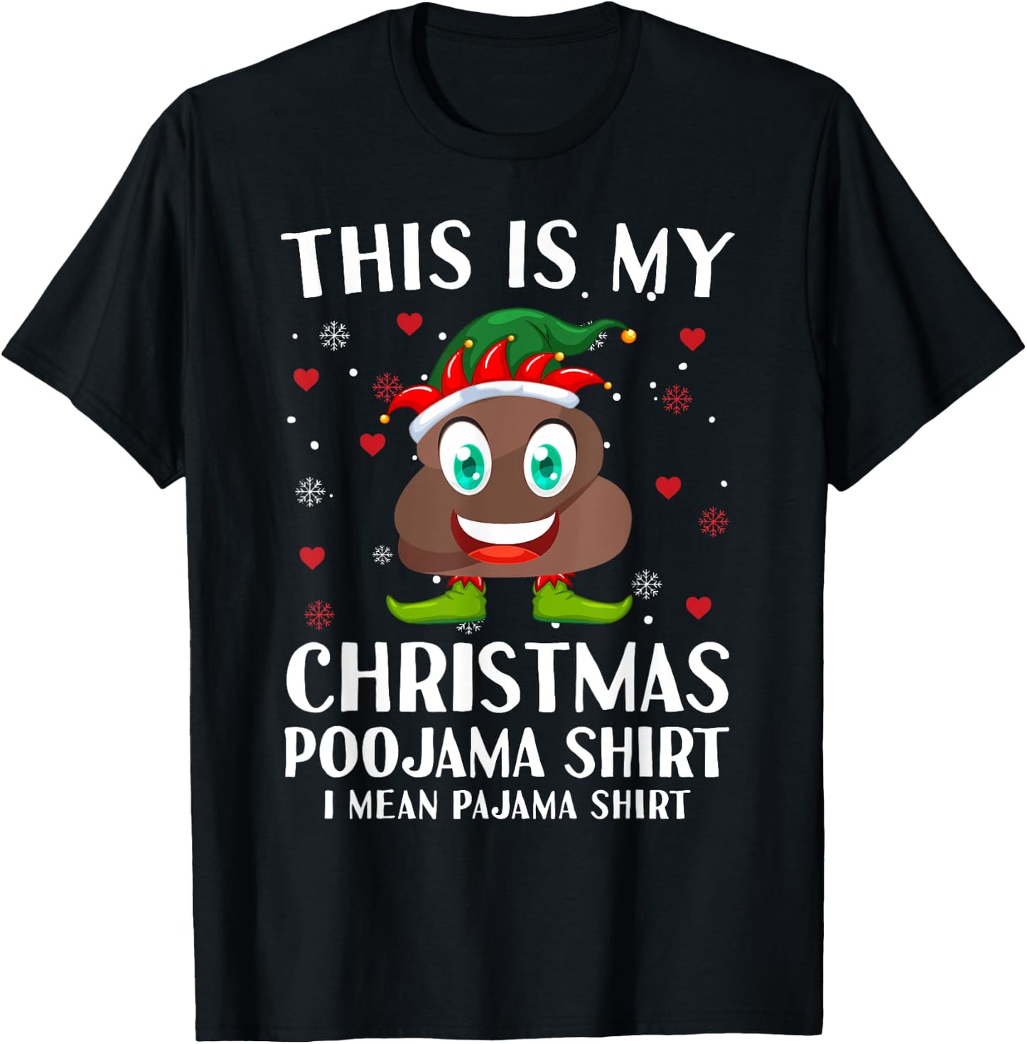 Elf Poop Pajama This Is My Christmas Poojama T-Shirt - T-Shirt | Black