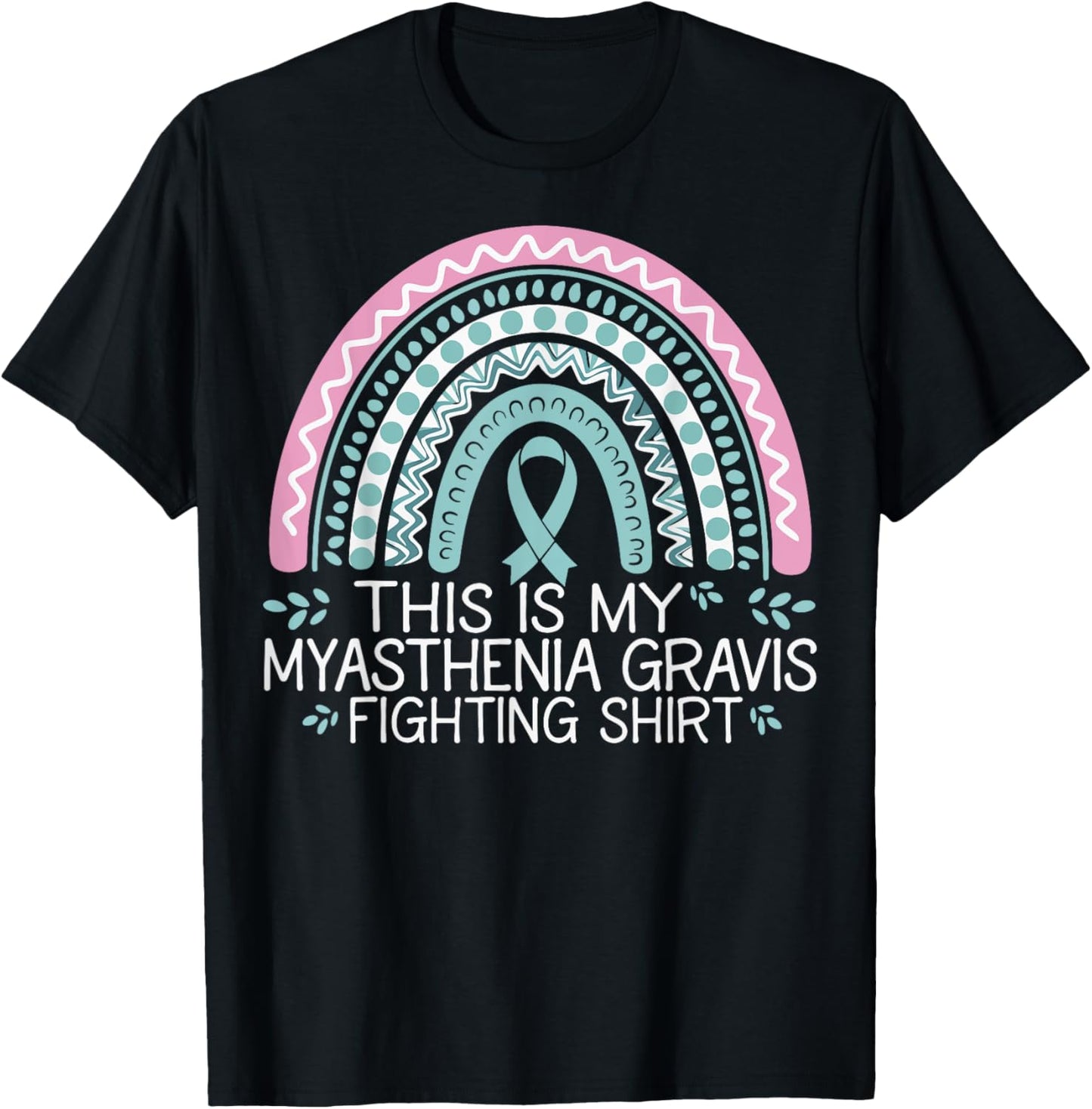 This Is My Myasthenia Gravis Fighting T-Shirt - T-Shirt | Black