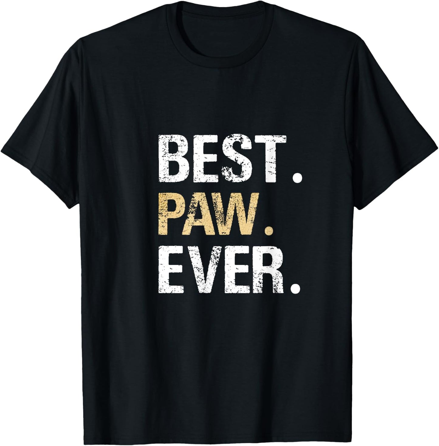 Paw Gift from Granddaughter Grandson Best Paw Ever T-Shirt - T-Shirt | Black