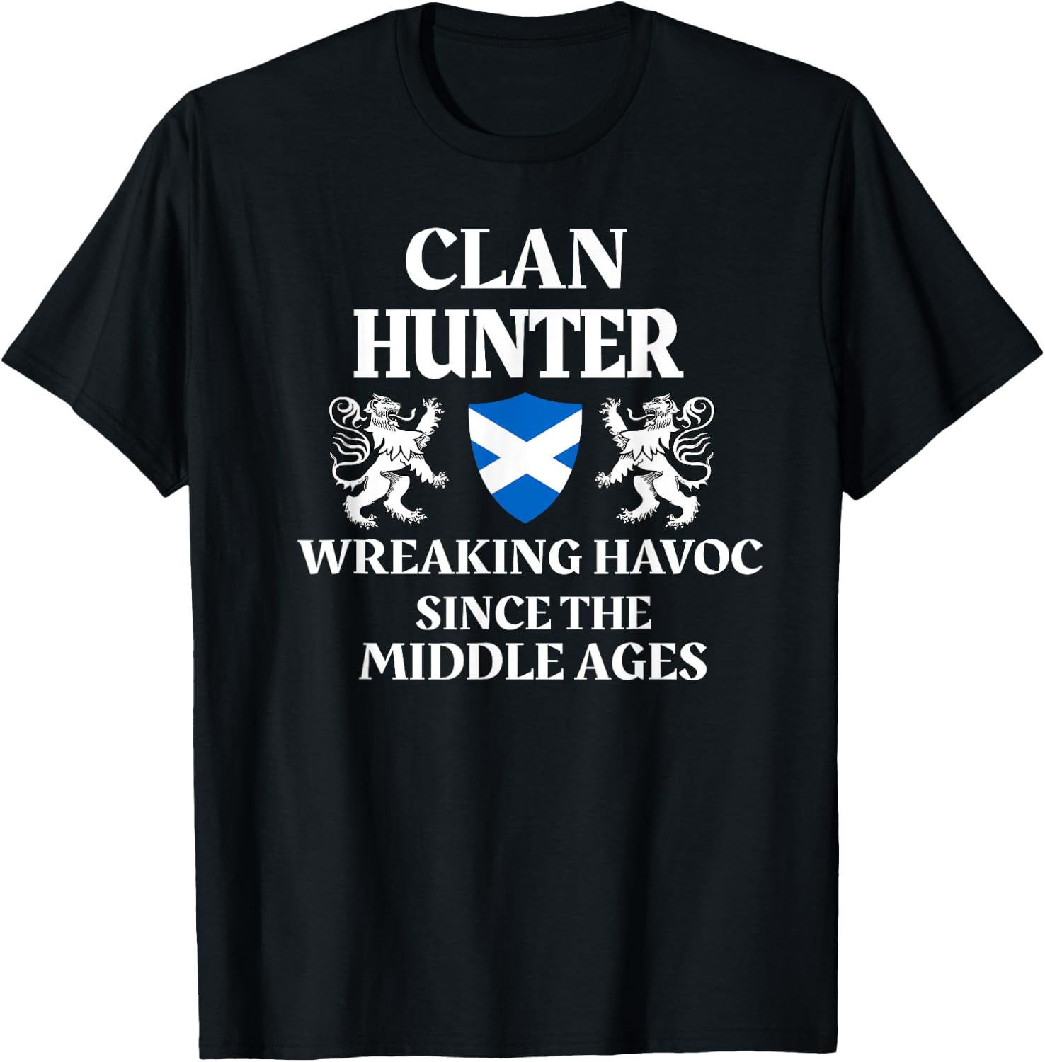 Hunter Scottish Family Clan Scotland Name T-Shirt - T-Shirt | Black