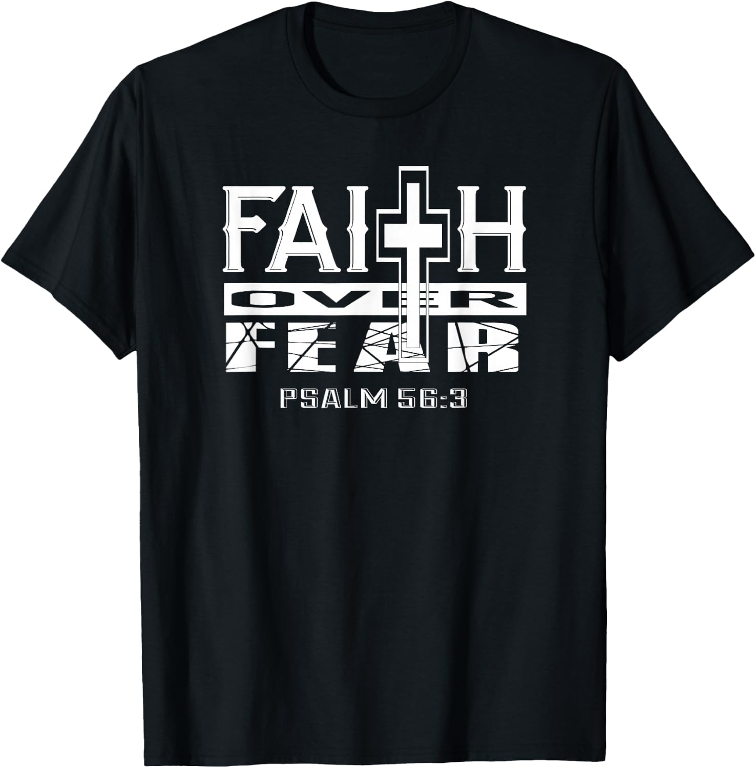 Faith Over Fear Psalm 56 3 Christian Bible Verse T-Shirt - T-Shirt | Black