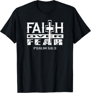 Faith Over Fear Psalm 56 3 Christian Bible Verse T-Shirt - T-Shirt | Black