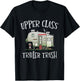 Upper Class Trailer Trash Funny Camper Camping Outdoor T-Shirt - T-Shirt | Black