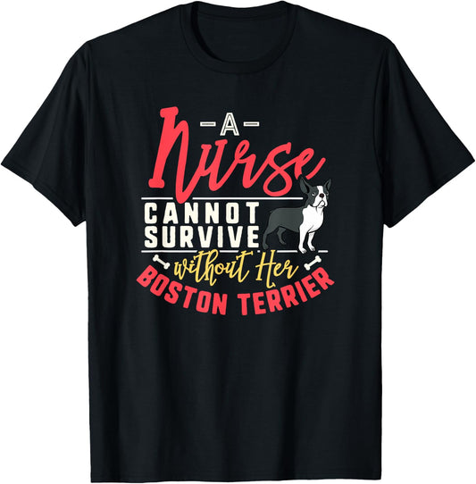 Boston Terrier Mom Funny Mother's Day Dog Lover Gift Nurse T-Shirt - T-Shirt | Black