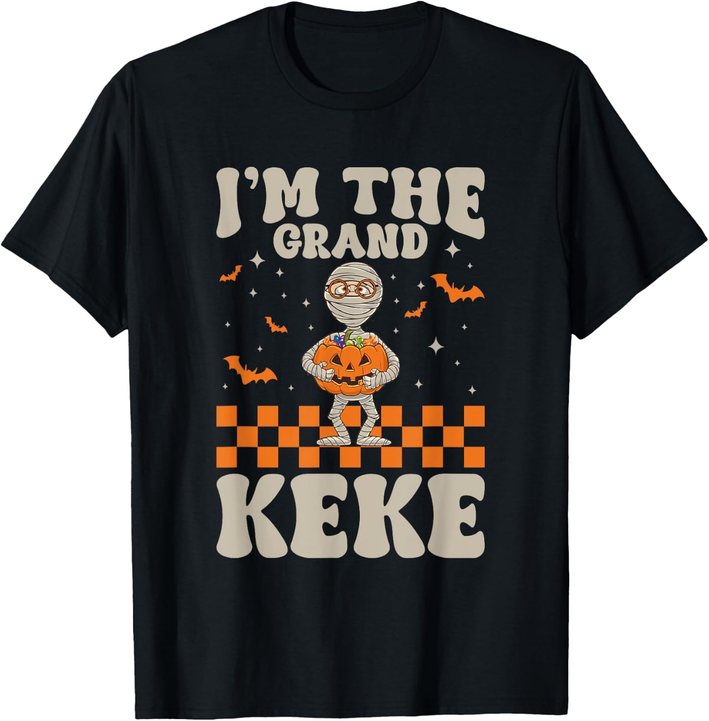 Funny Grandma Halloween Shirt I'm The Grand Keke T-Shirt - T-Shirt | Black