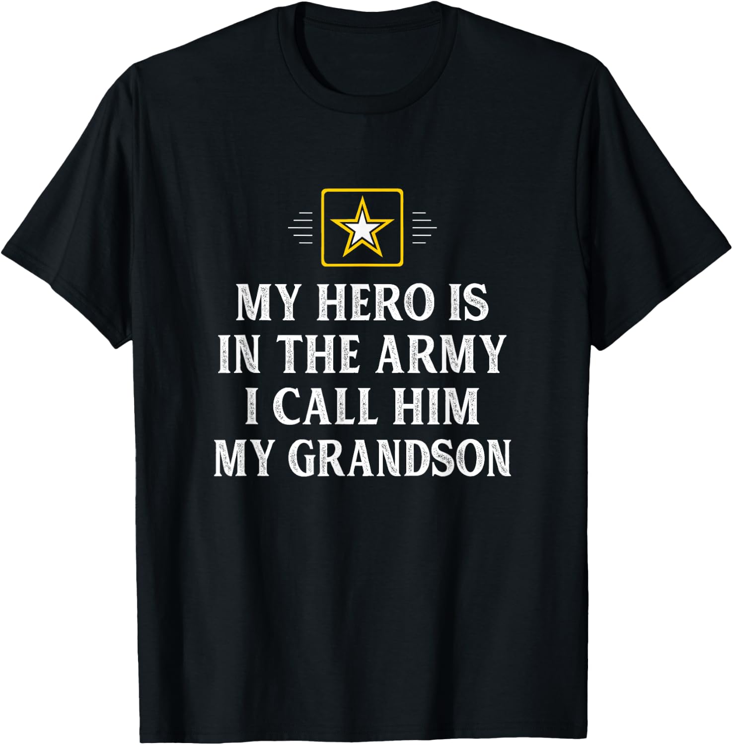 My Hero Is In The Army - I Call Him My Grandson - Vintage T-Shirt - T-Shirt | Black