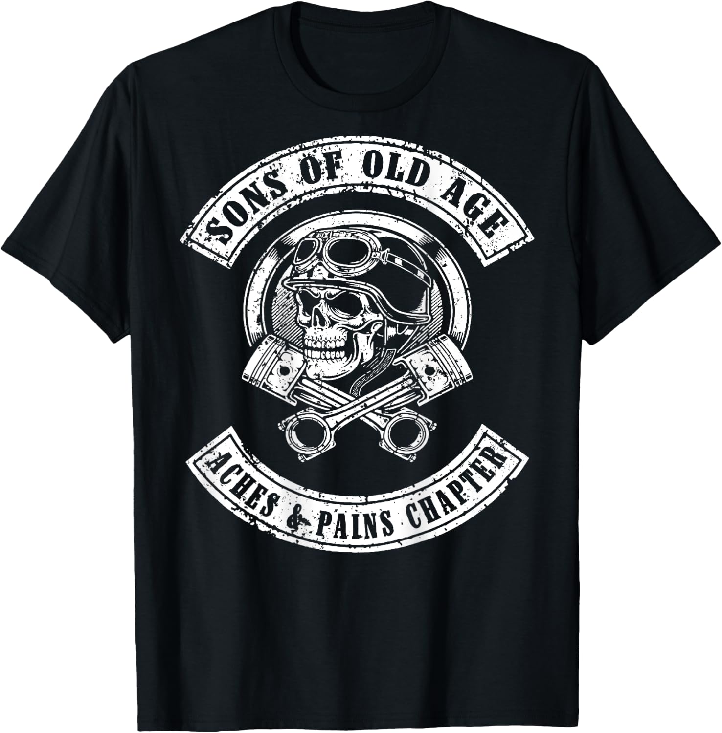 Sons Of Old Age Aches And Pain Chapter (on back) T-Shirt - T-Shirt | Black