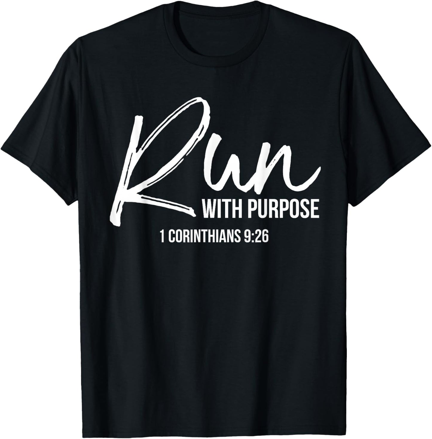 Christian Runner Gift Running Gear Run with Purpose Quote Small T-Shirt - T-Shirt | Black