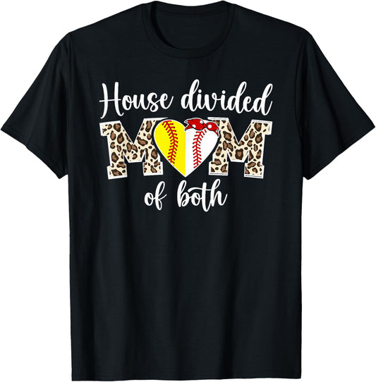 House Divided Mom of Both Softball Baseball Mom T-Shirt - T-Shirt | Black