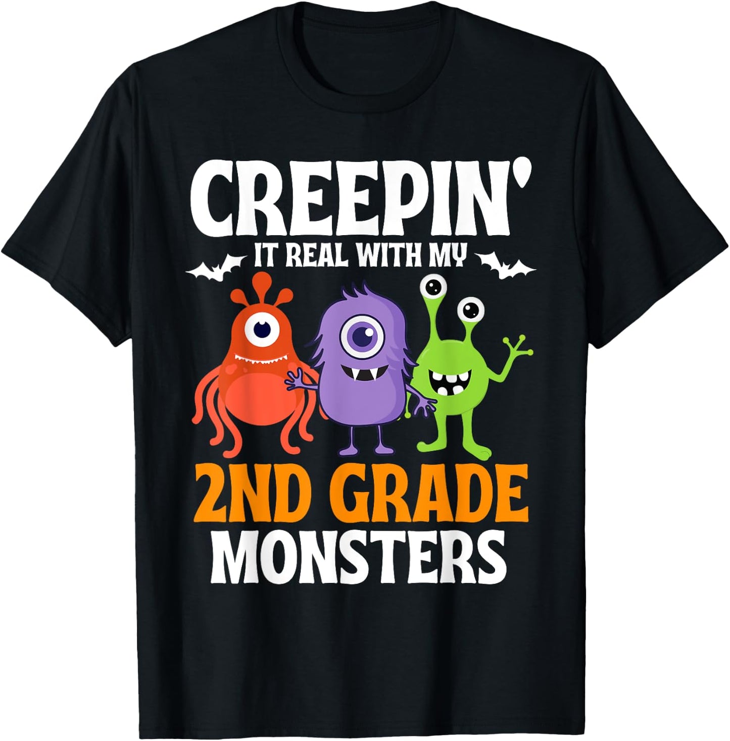 Creepin' It Real with My 2nd Second Grade Monsters Halloween T-Shirt - T-Shirt | Black