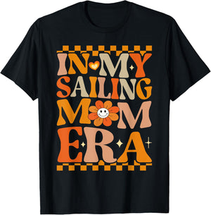 In My Sailing Mom Era | Retro Groovy Hippie Sailing T-Shirt - T-Shirt | Black