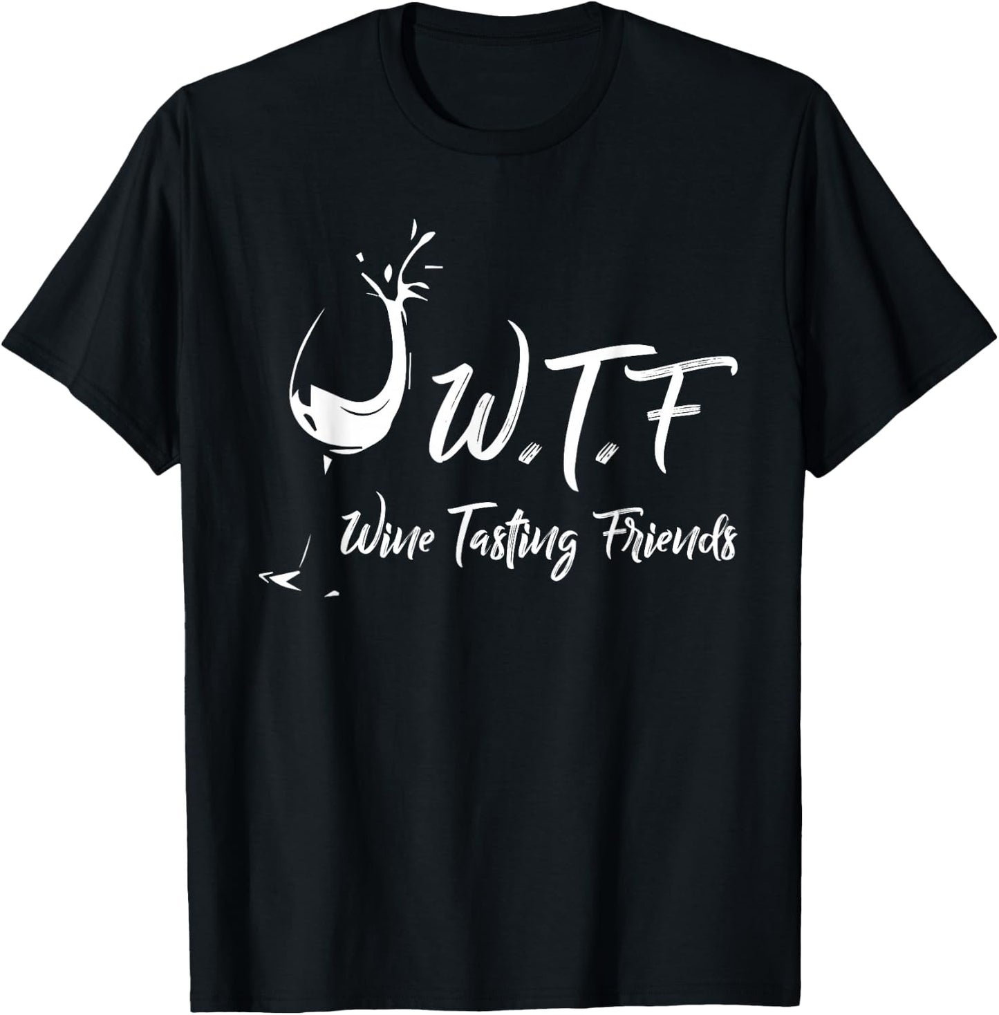WTF Wine Tasting Friends T-Shirt - T-Shirt | Black
