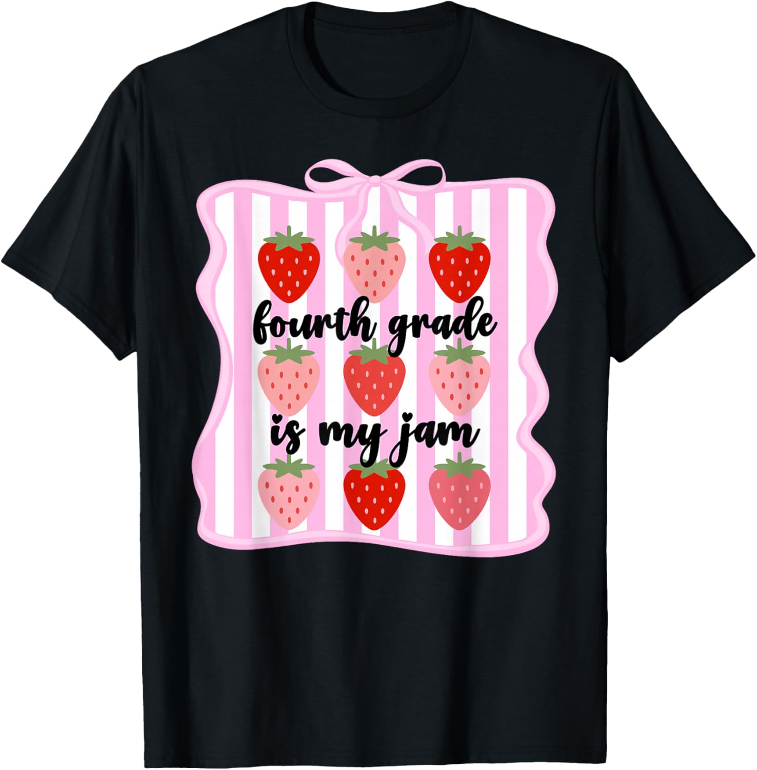 Fourth Grade is My Jam Strawberry Cute 4th Grade Teacher Bow T-Shirt - T-Shirt | Black