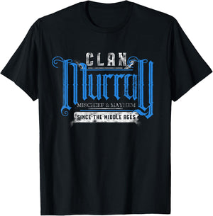 Clan Murray - Mischief & Mayhem Since The Middle Ages T-Shirt - T-Shirt | Black