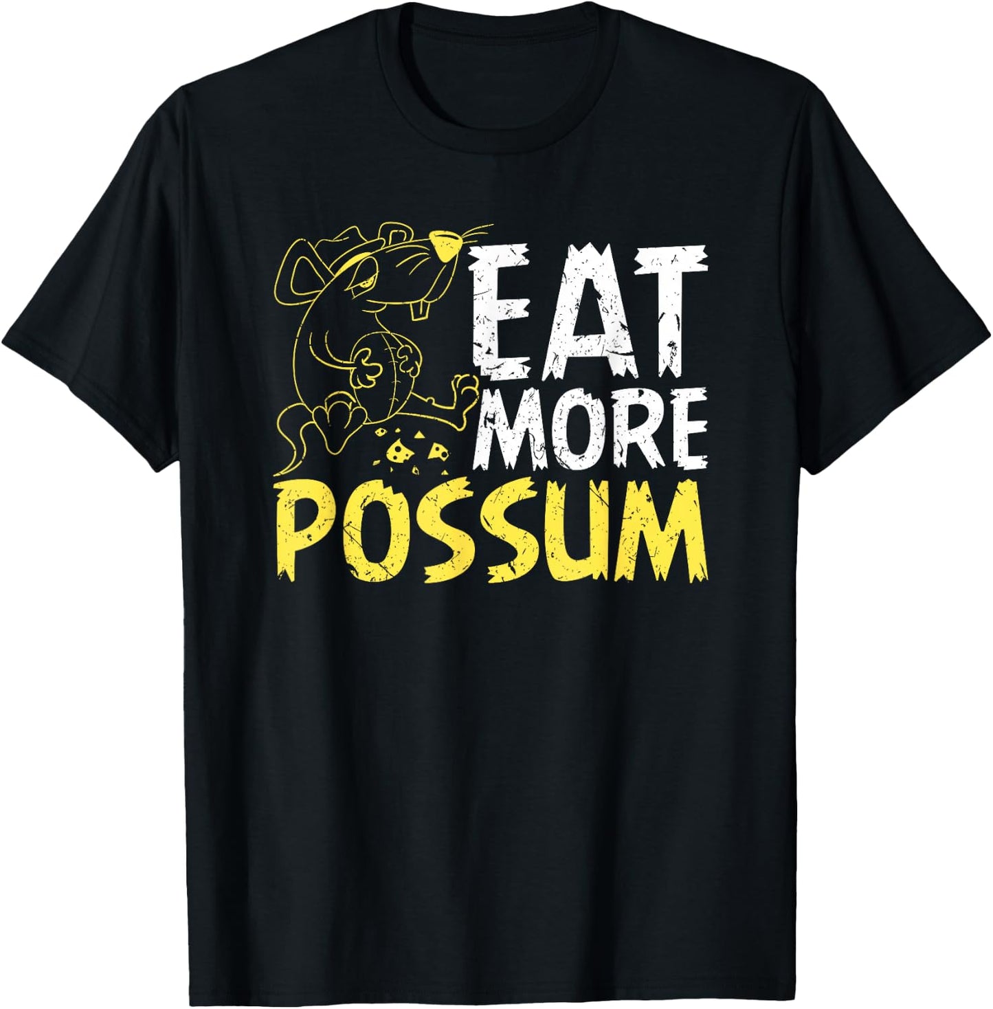 Eat More Possum Funny Trailer Park Redneck Hillbilly T-Shirt - T-Shirt | Black