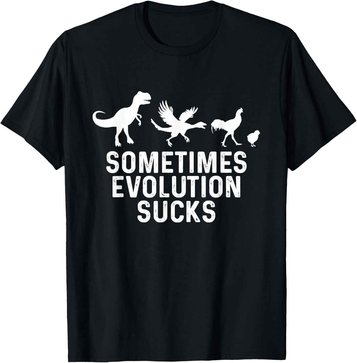 Sometimes Evolution Sucks Funny Evolution T-Shirt - T-Shirt | Black