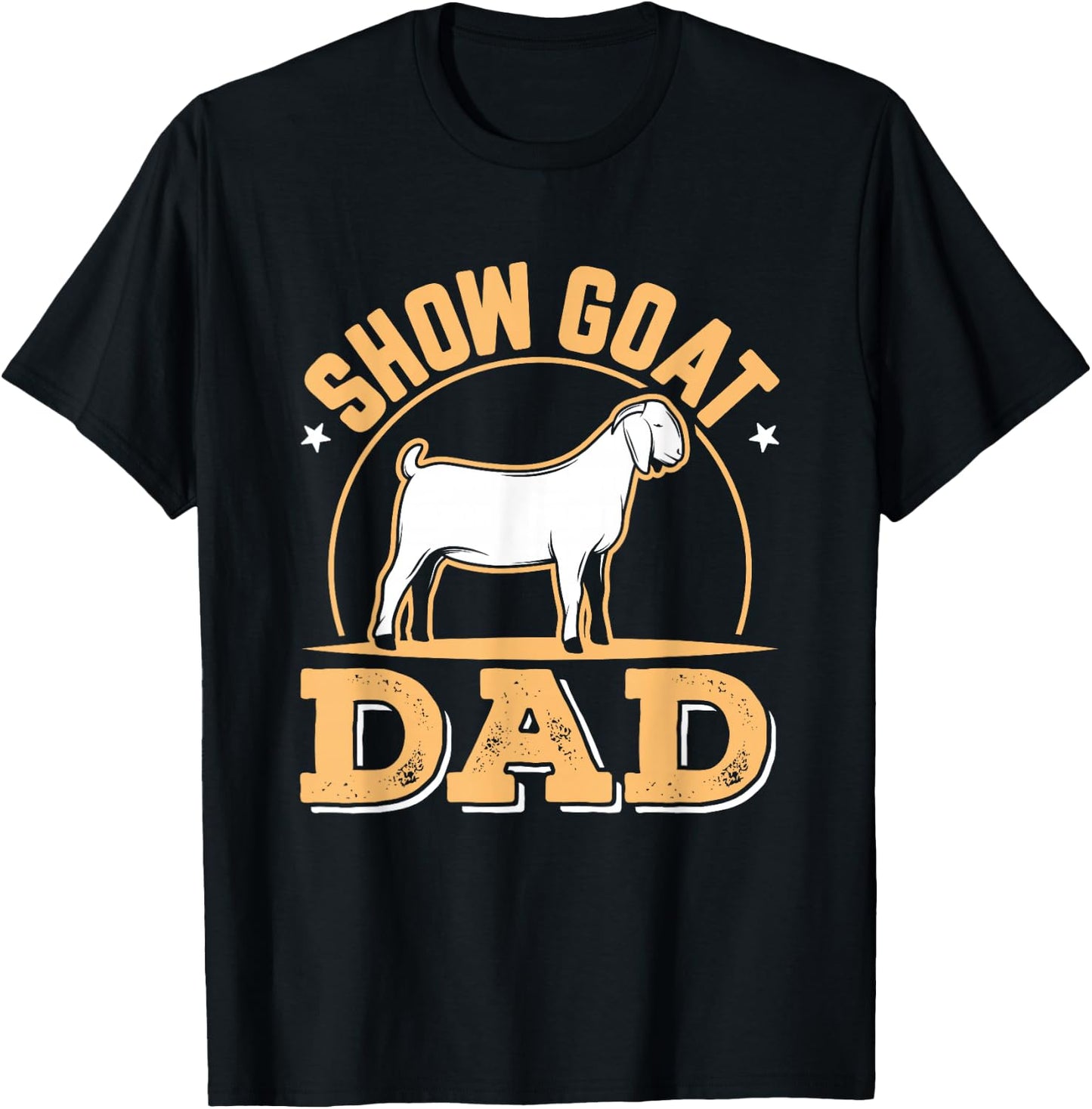 Show Goat Dad Livestock Stock Show Boer T-Shirt - T-Shirt | Black