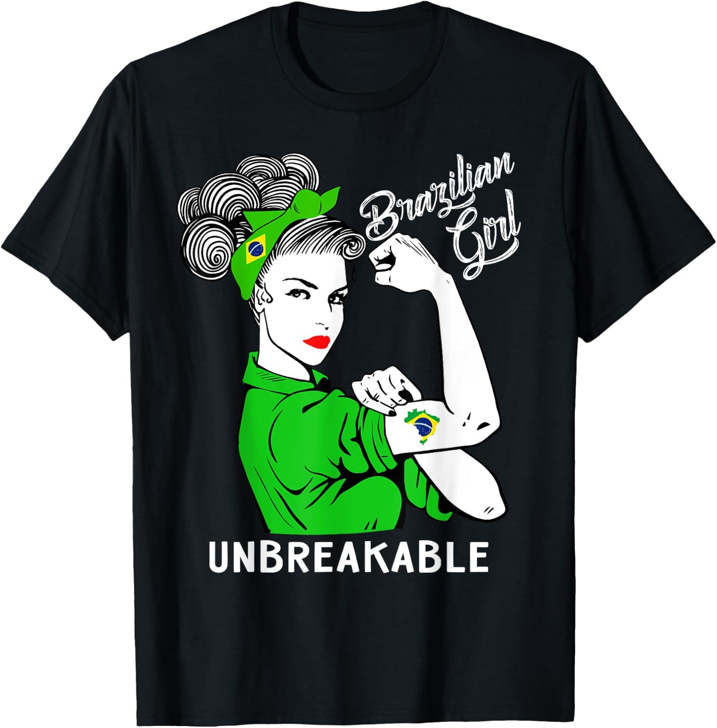 Brazilian Girl Unbreakable Heritage Brazil Flag Gift T-Shirt - T-Shirt | Black
