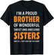 I'm A Proud Brother of Wonderful Sweet Awesome Sisters T-Shirt - T-Shirt | Black