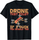 Drone Pilot If I Duck You Should Too Quadcopters Pilot Drone T-Shirt - T-Shirt | Black