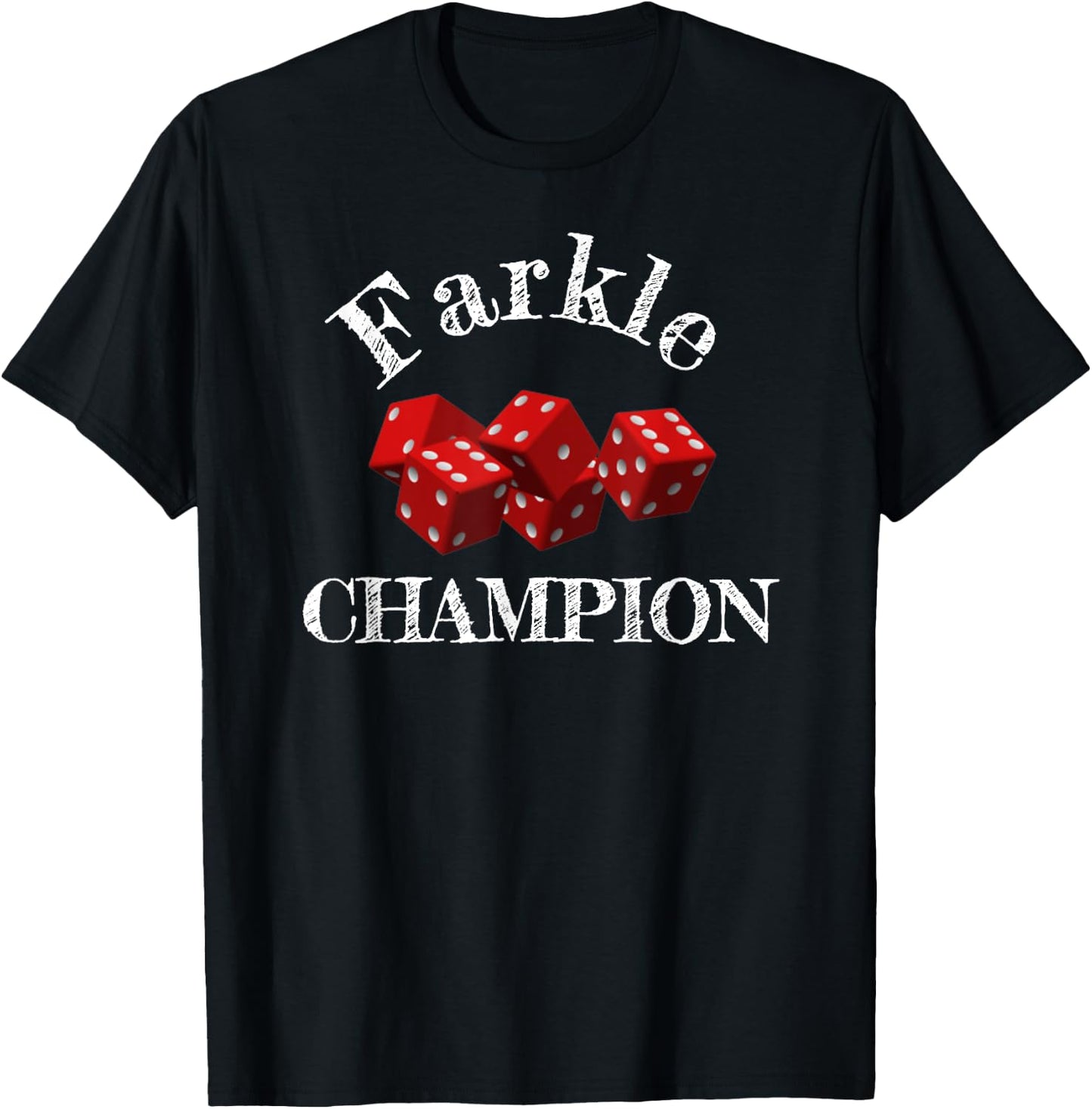 Farkle Champion Funny - Dice Funny Game Fun Champ T-Shirt - T-Shirt | Black