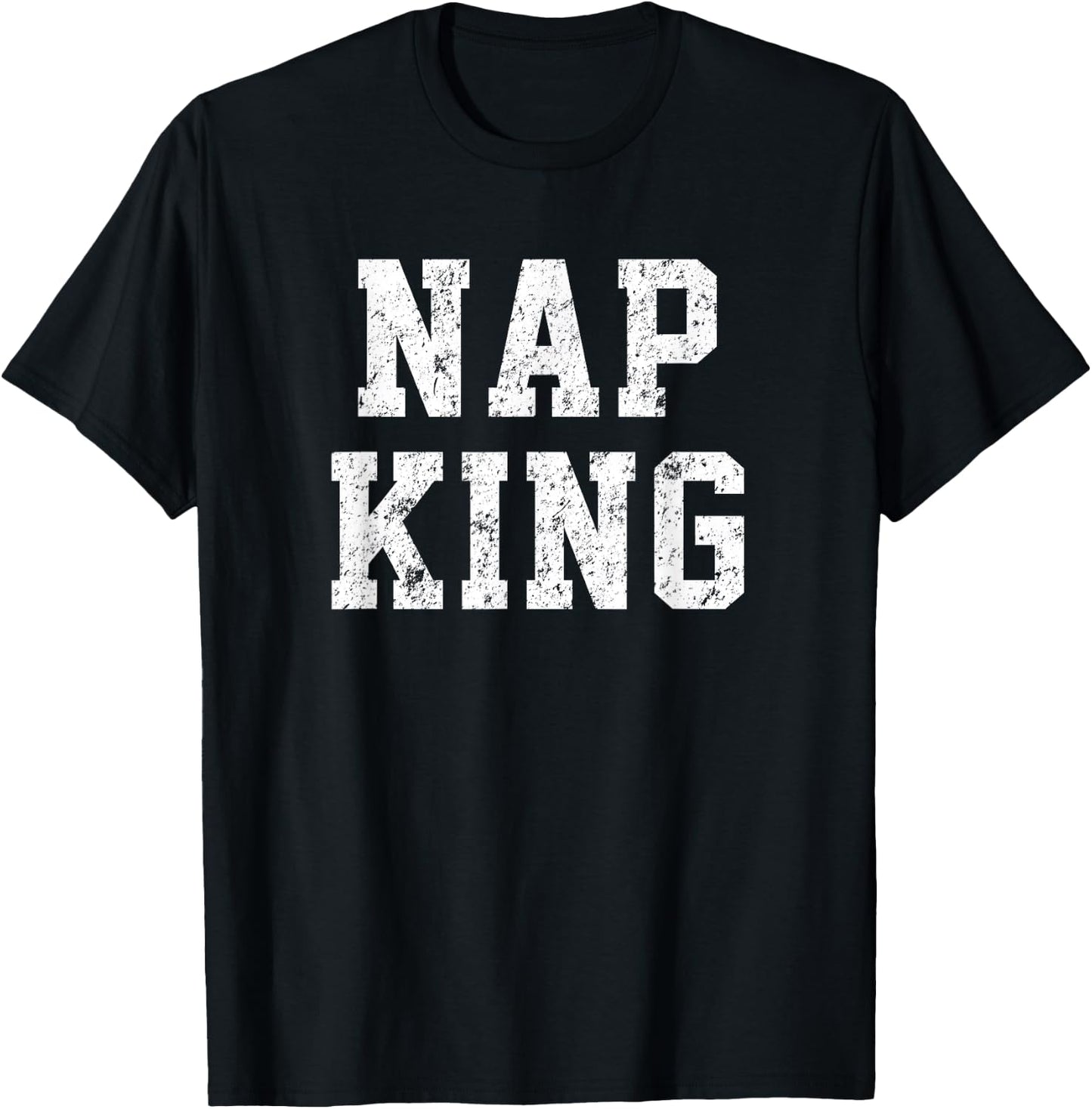Nap King Shirt. Vintage Funny For those Love Napping T-Shirt - T-Shirt | Black
