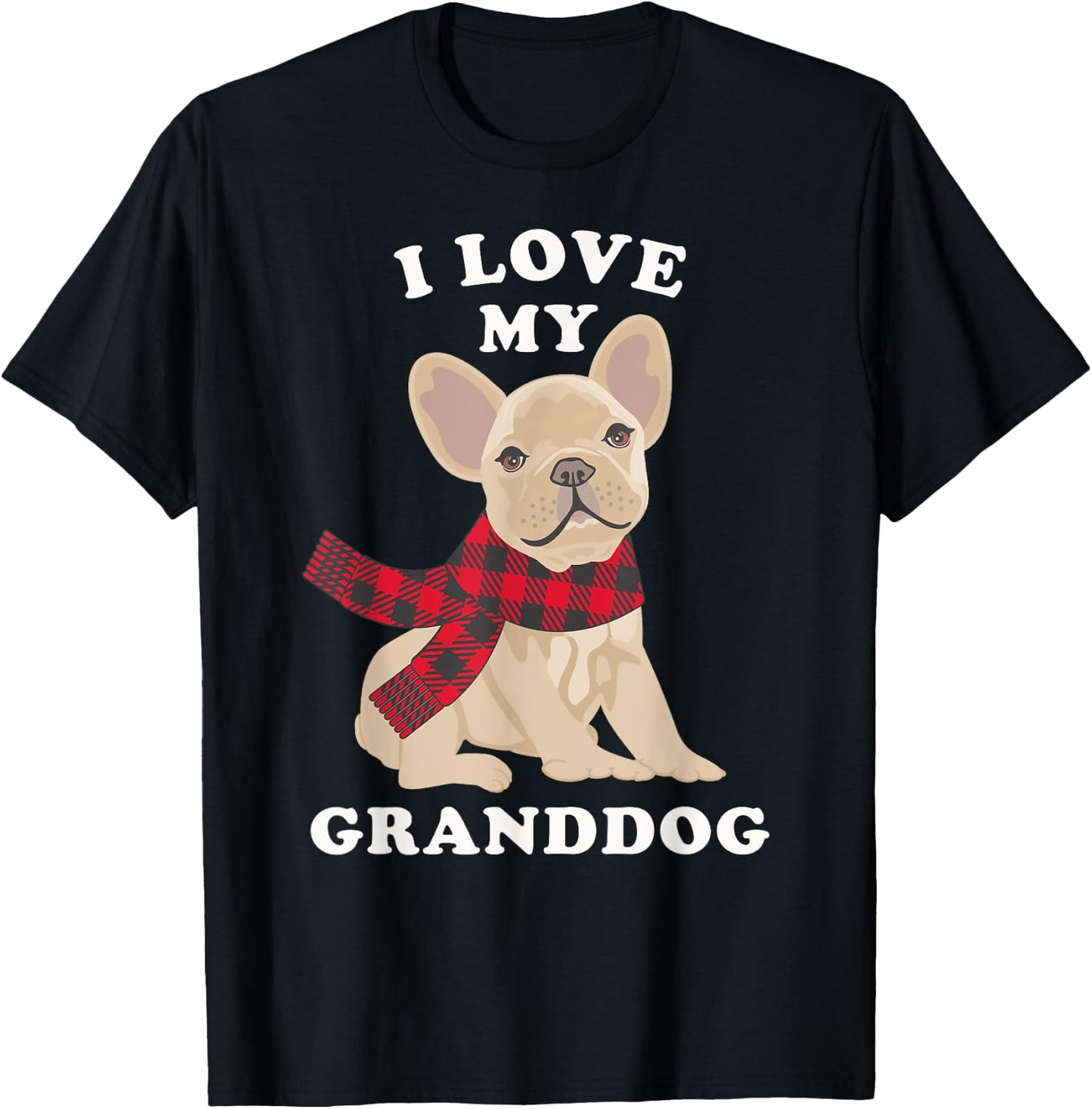 French Bulldog Shirt Grandma Xmas Gift Fun Frenchie Granddog T-Shirt - T-Shirt | Black