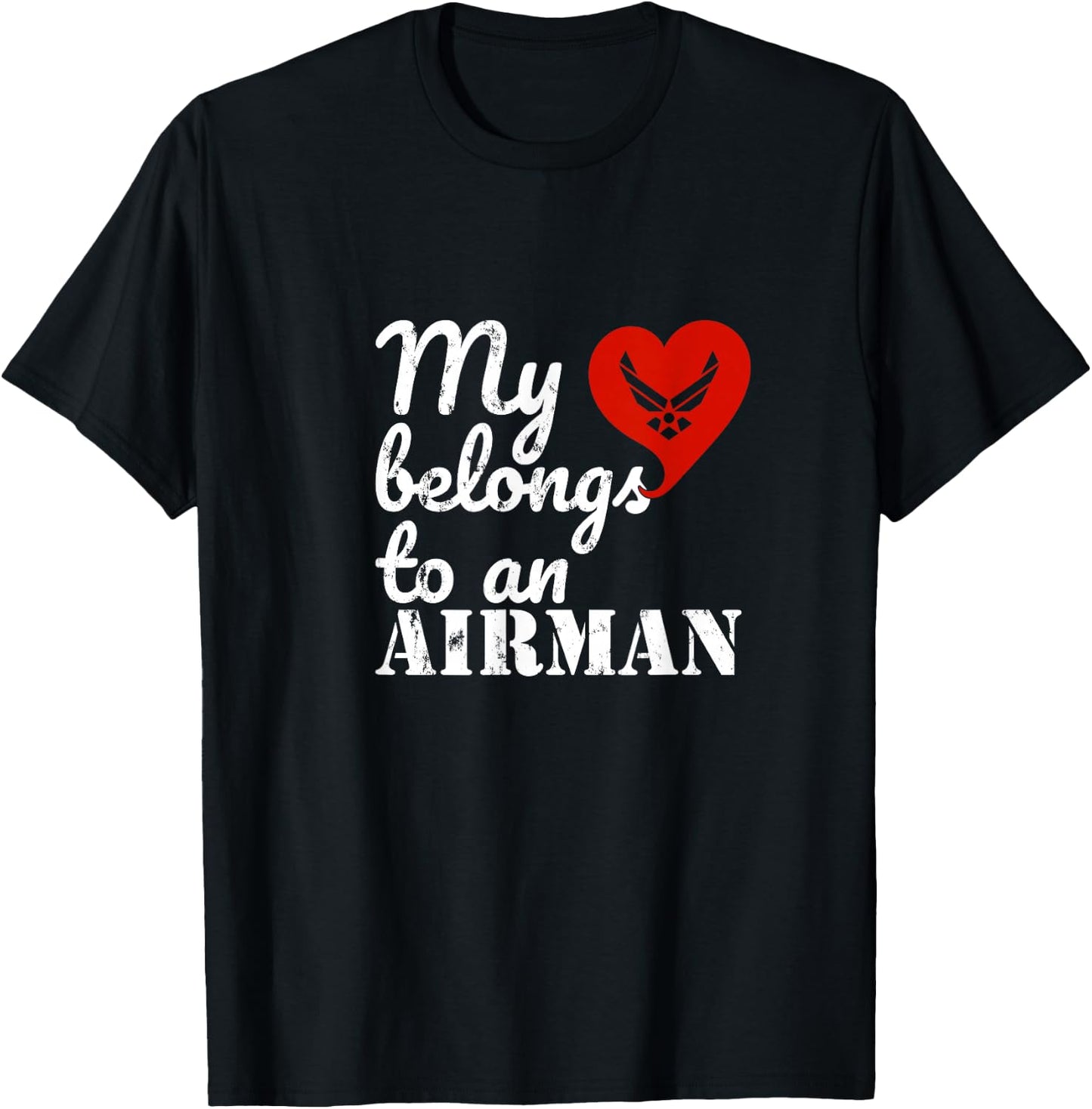 My Heart Belongs to an Airman T-Shirt - T-Shirt | Black