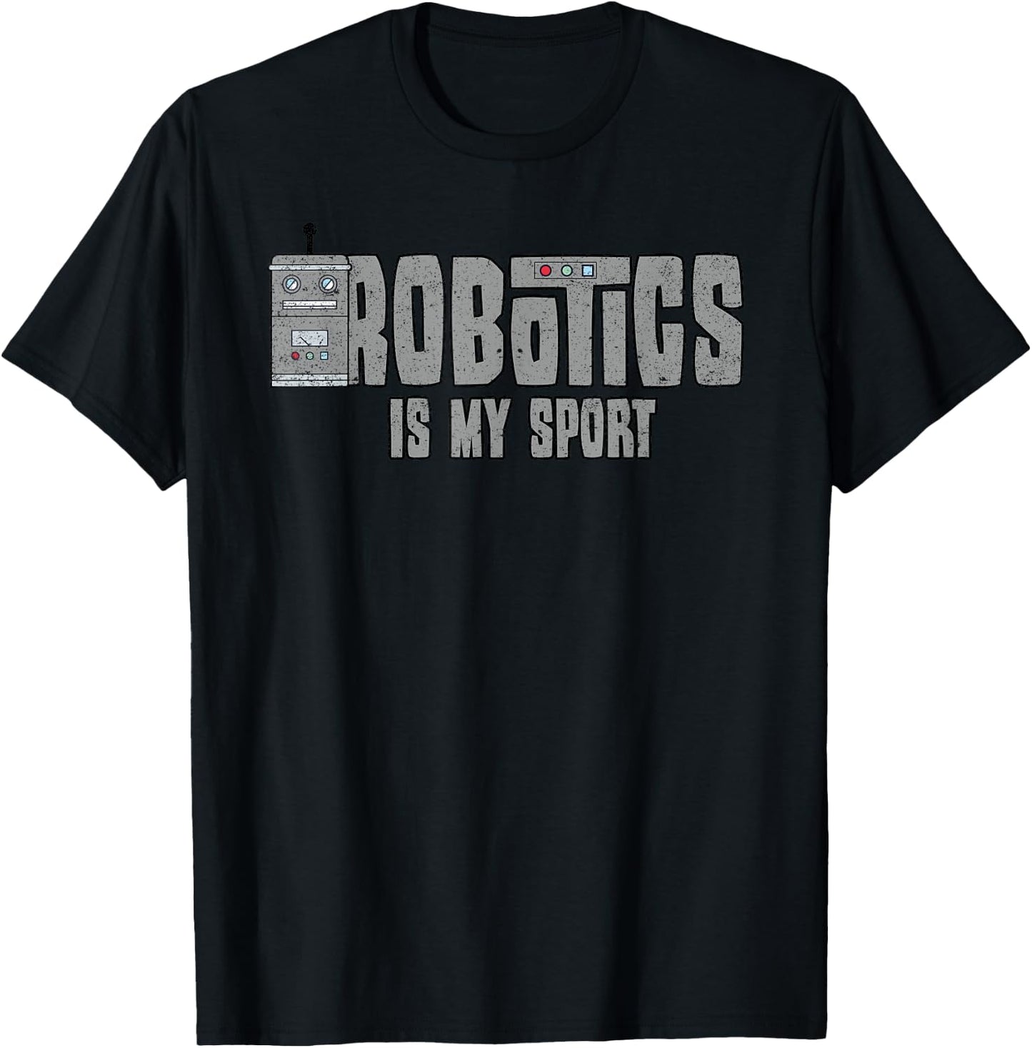 Robotics Is My Sport Robot Engineering Vintage Robotics T-Shirt - T-Shirt | Black
