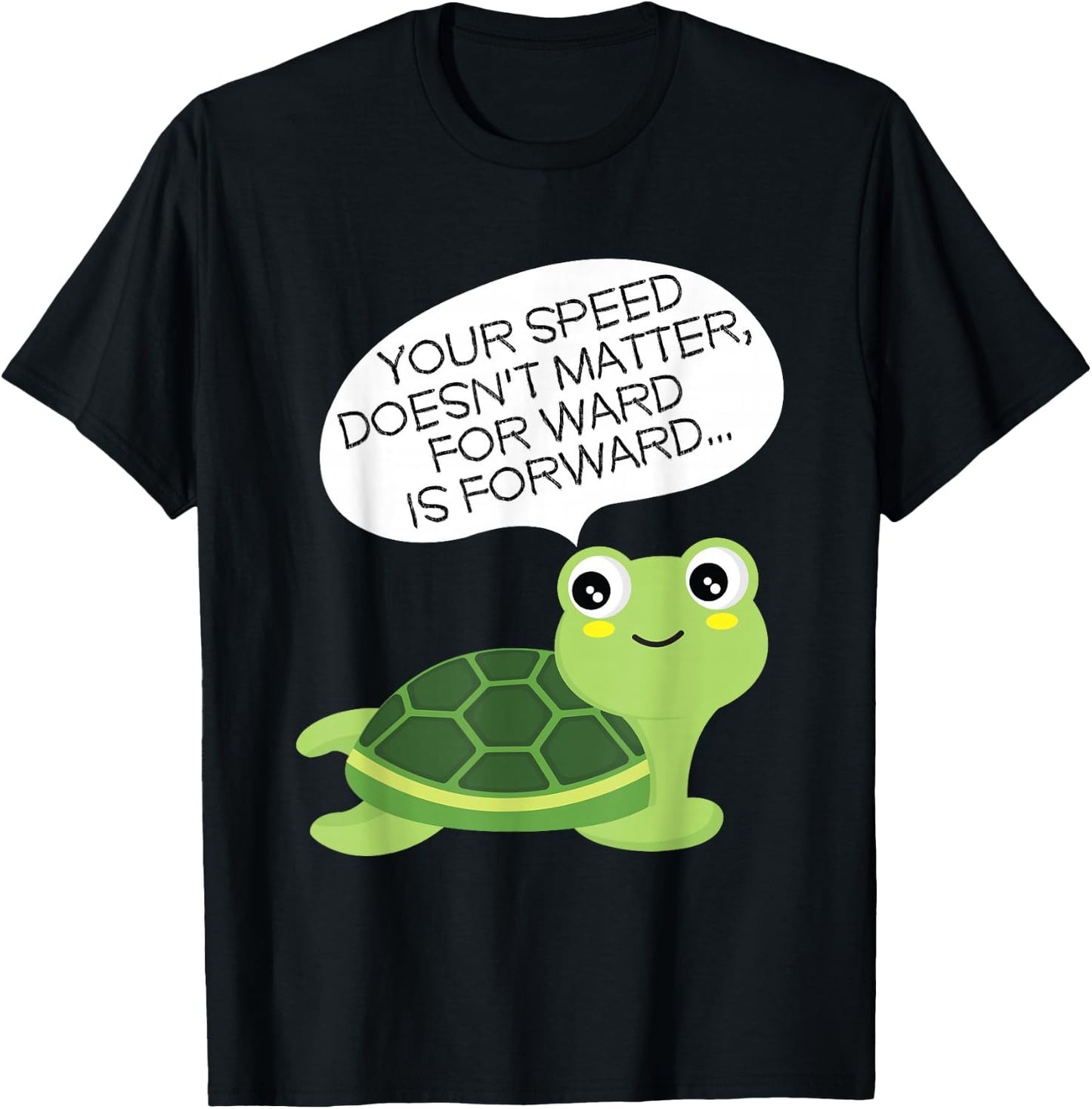 Keep Moving Turtle I Inspirational Positive Saying T-Shirt - T-Shirt | Black