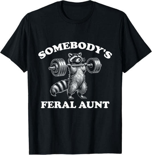 Somebody's Feral Aunt T-Shirt - T-Shirt | Black