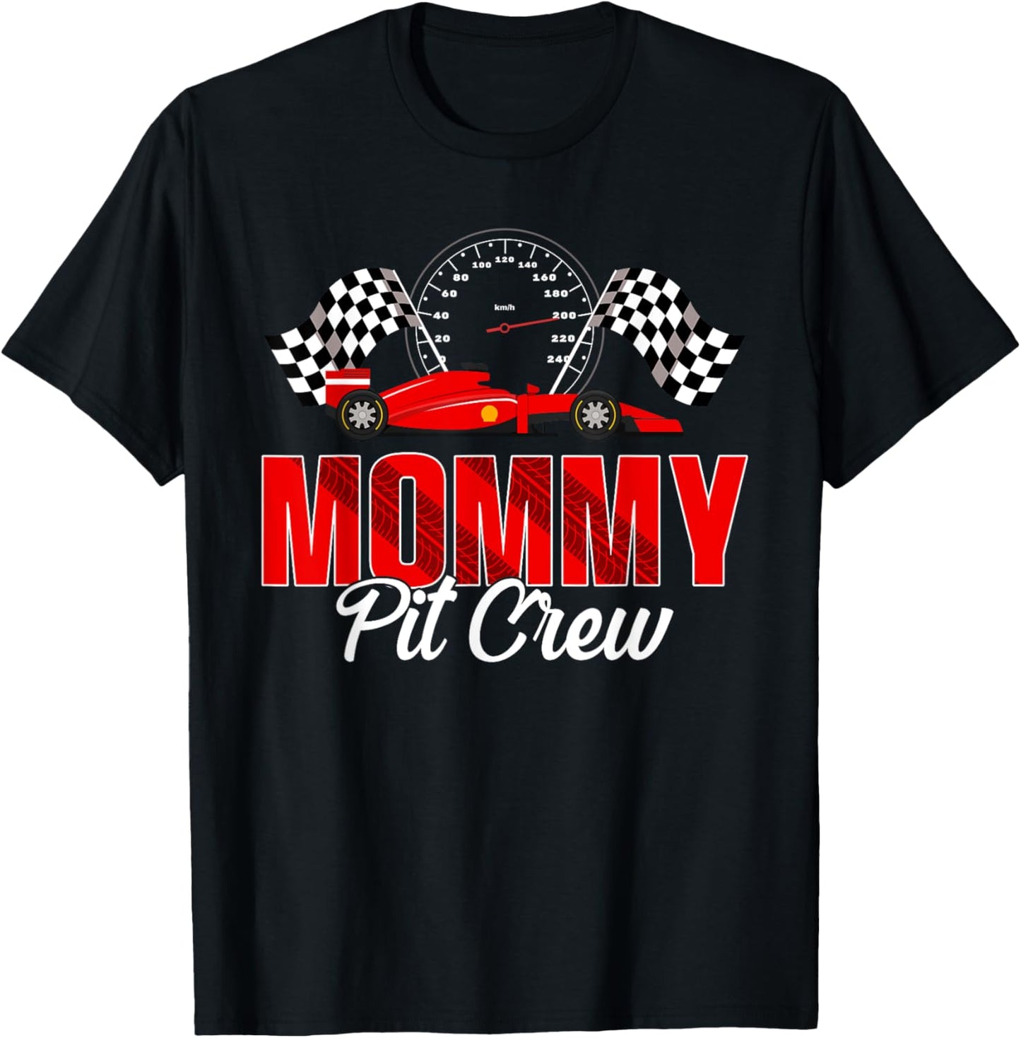 Race Car Birthday Party Racing Family Mommy Pit Crew T-Shirt - T-Shirt | Black