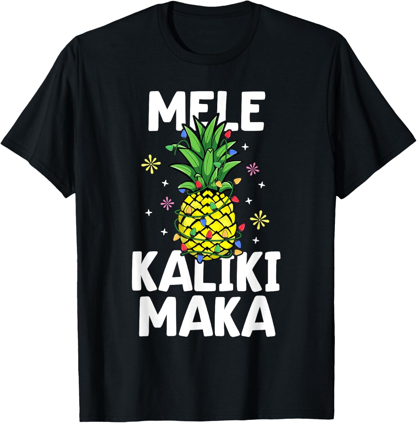 Mele Kalikimaka Tropical Christmas Pineapple Hawaii Xmas T-Shirt - T-Shirt | Black