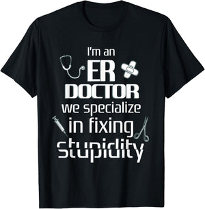 ER Emergency Room Doctor Funny Resident Intern T-Shirt - T-Shirt | Black