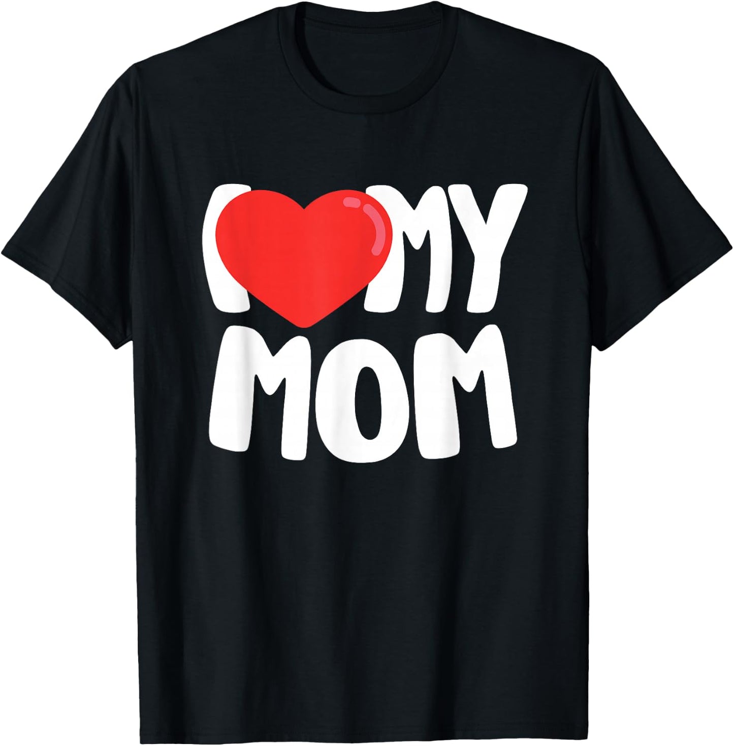 I Love My Mom with Large Red Heart T-Shirt - T-Shirt | Black