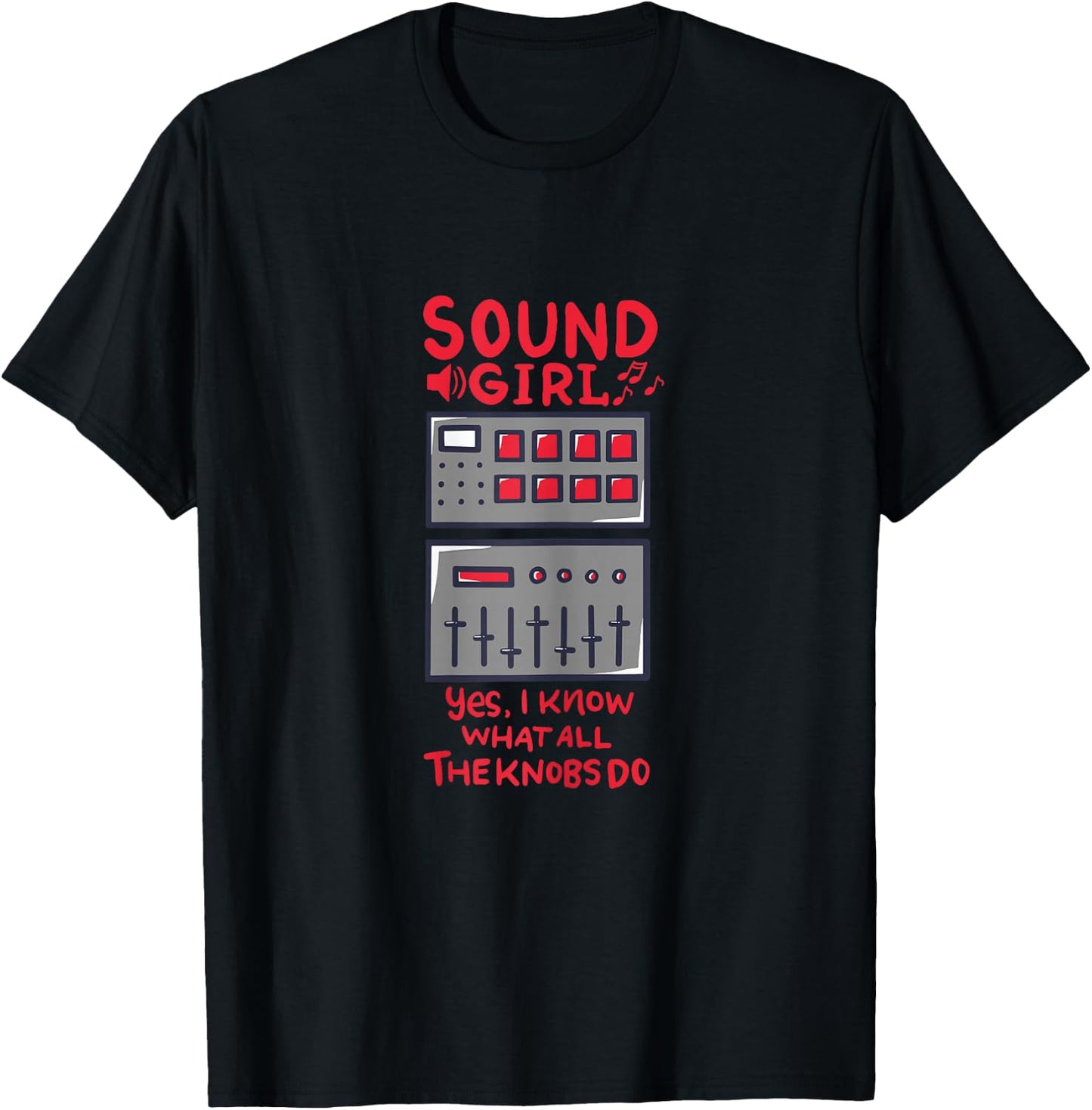 Sound Girl Funny Audiophile Audio Engineering Soundboard T-Shirt - T-Shirt | Black