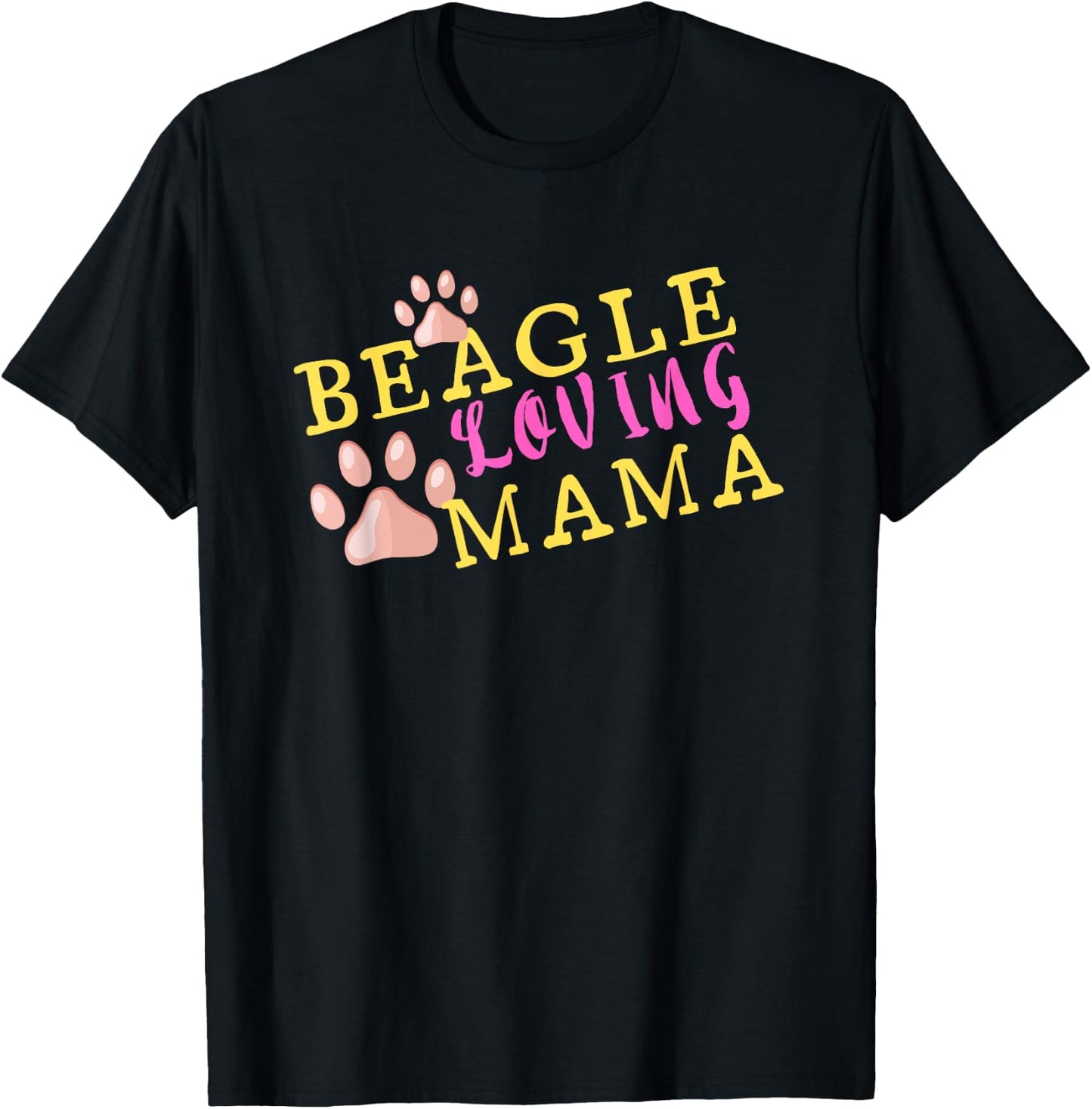 Beagle Loving Mama - Dog Paw Print Mom T-Shirt - T-Shirt | Black