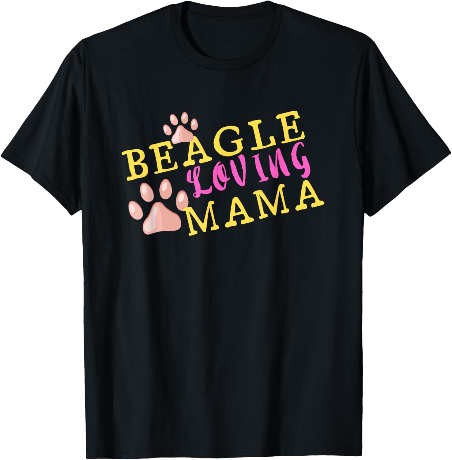 Beagle Loving Mama - Dog Paw Print Mom T-Shirt - T-Shirt | Black