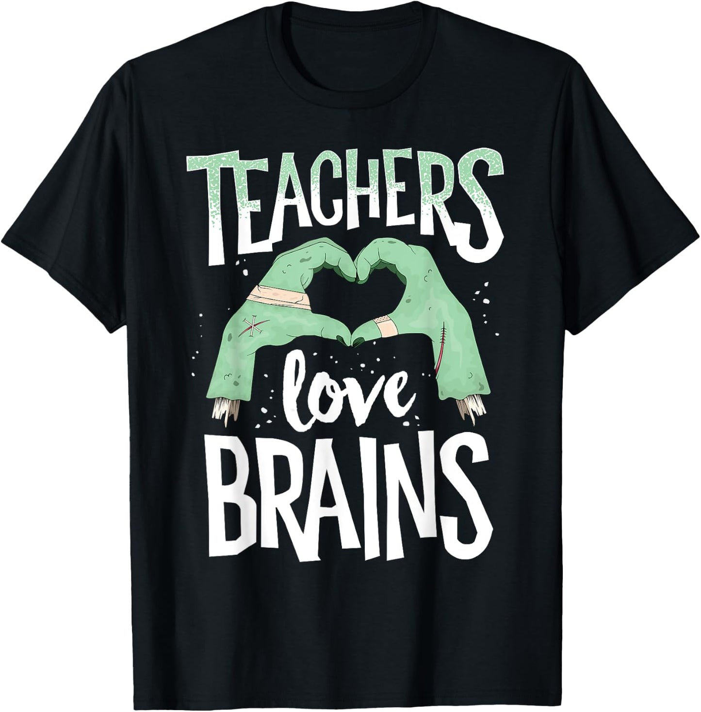 Teachers Love Brains Halloween Costume Trick Treat Zombie Women Kids T-Shirt - T-Shirt | Black