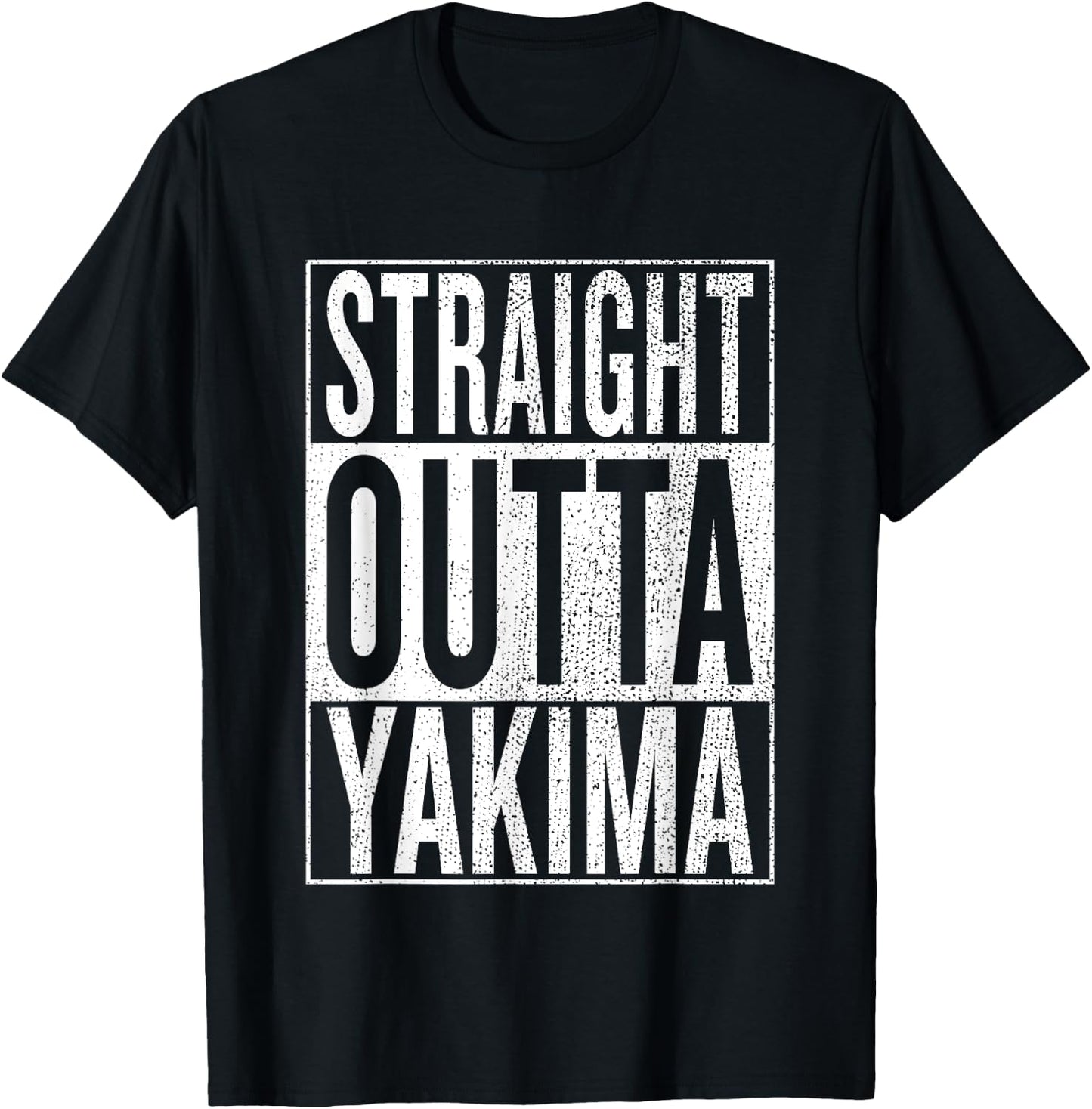 Straight Outta Yakima Great Travel & Gift T-Shirt - T-Shirt | Black