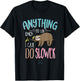 Funny Saying Anything You Can Do I Can Do Slower Men Women T-Shirt - T-Shirt | Black
