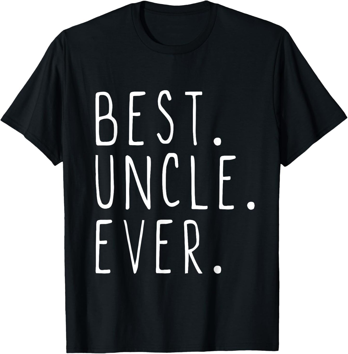 Best Uncle Ever Family Cool T-Shirt - T-Shirt | Black