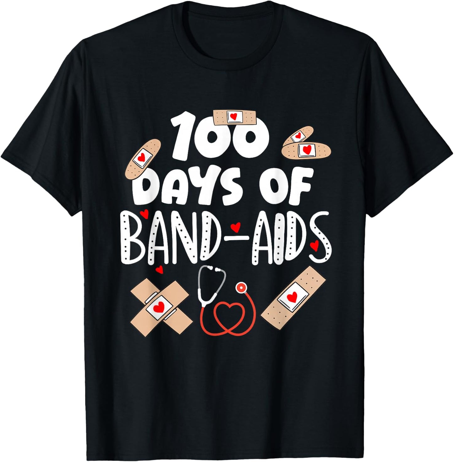 100 Days of Band-aids School Nurse Nursing 100th Day School T-Shirt - T-Shirt | Black